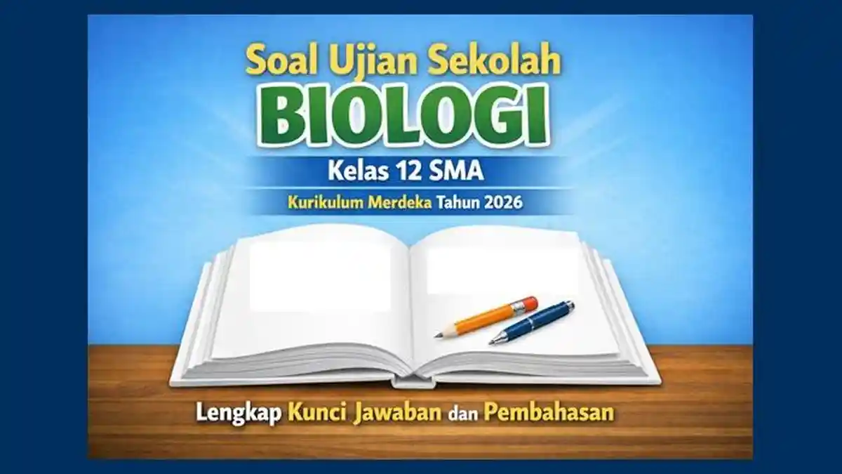5 Rahasia Lolos Ujian Sekolah Biologi SMA Tahun 2026 yang Jarang Diketahui Siswa 5 Rahasia Lolos Ujian Sekolah Biologi SMA Tahun 2026 yang Jarang Diketahui Siswa