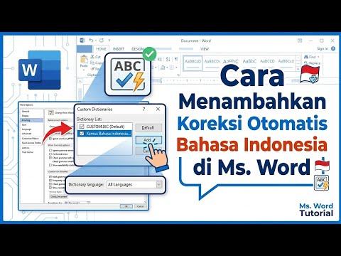 Cara Menambahkan Koreksi Otomatis Bahasa Indonesia di Ms Word - YouTube Cara Menambahkan Koreksi Otomatis Bahasa Indonesia di Ms Word - YouTube