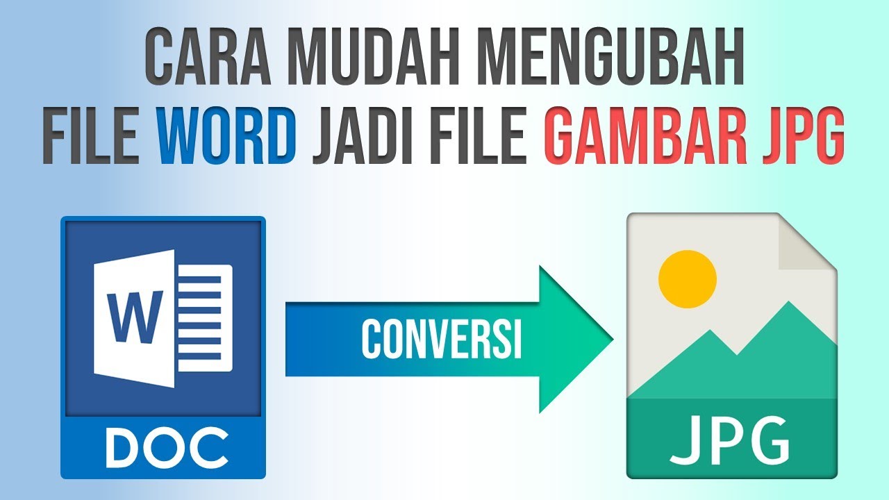 7 Rahasia Mengubah Dokumen Word ke JPG Akhirnya Tutorial Cara Mengubah Dokumen Word ke JPG 7 Rahasia Mengubah Dokumen Word ke JPG Akhirnya Tutorial Cara Mengubah Dokumen Word ke JPG