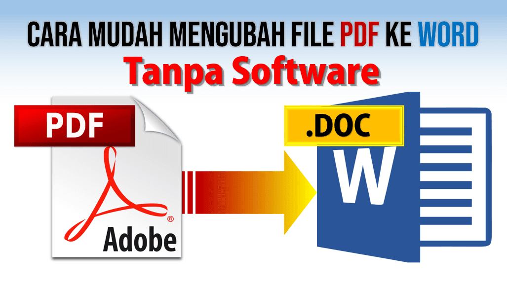 Cara Mengubah PDF ke Word tanpa Software - PAKAR TUTORIAL